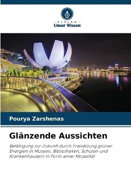 Gl�nzende Aussichten - Pourya Zarshenas