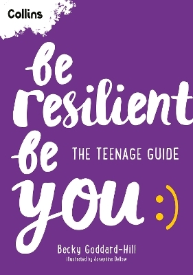 Be Resilient Be You - Becky Goddard-Hill,  Collins Kids