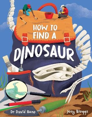 How To Find A Dinosaur - Dr. Dave Hone