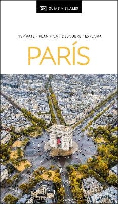 París Guía Visual -  DK Eyewitness