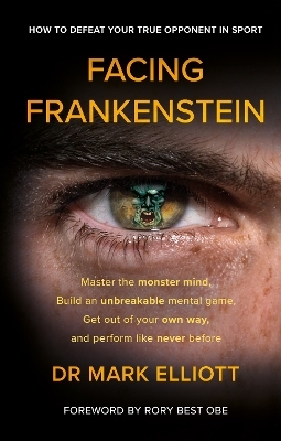 Facing Frankenstein - Dr Mark Elliott