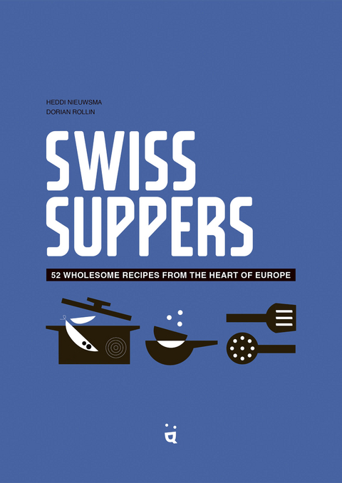Swiss Suppers - Heddi Nieuwsma