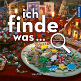 Ich finde was... Zur Weihnachtszeit - Walter Wick