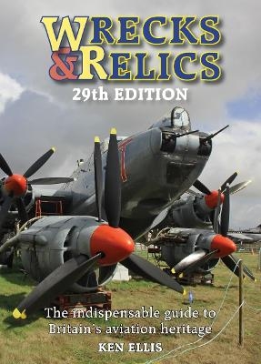 Wrecks & Relics 29th Edition - Ken Ellis