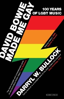 David Bowie Made Me Gay - Darryl W. Bullock