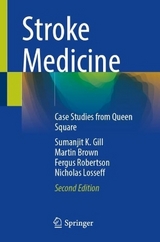 Stroke Medicine - Gill, Sumanjit K.; Brown, Martin; Robertson, Fergus; Losseff, Nicholas