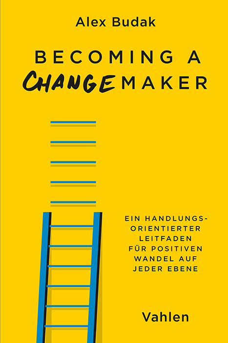 Becoming a Changemaker - Alex Budak