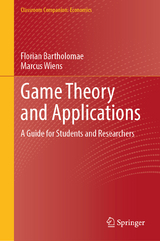 Game Theory and Applications - Florian Bartholomae, Marcus Wiens