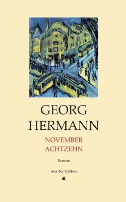 November achtzehn - Georg Hermann