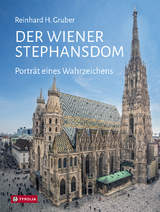 Der Wiener Stephansdom - Gruber, Reinhard