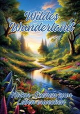 Wildes Wunderland - Ela ArtJoy