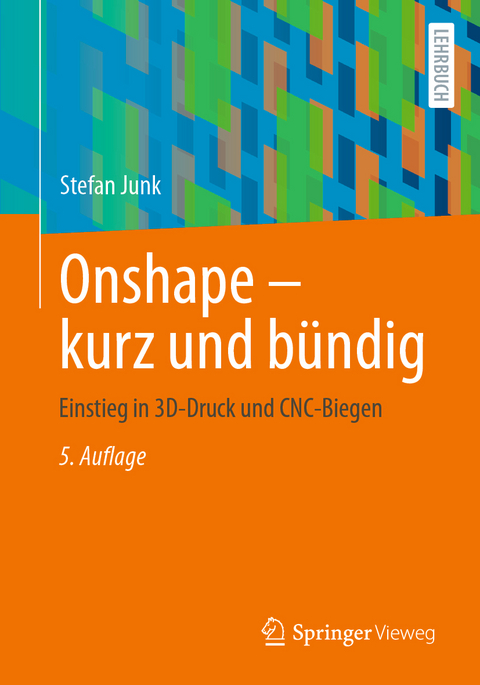 Onshape - kurz und bündig - Stefan Junk