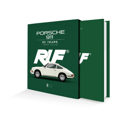 Porsche 911 – 60 YEARS 1963 – 2023 RUF EDITION - Andreas Gabriel, Alois Ruf