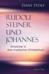 Rudolf Steiner und Johannes - Hans Stolp