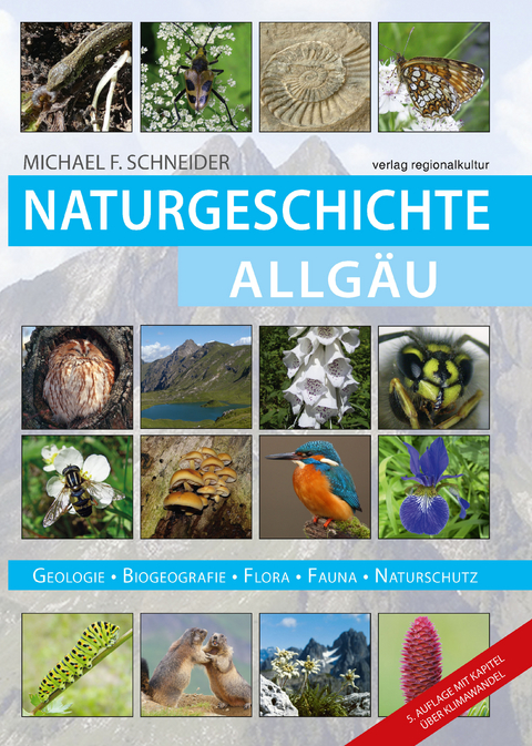Naturgeschichte Allgäu - Michael F. Schneider