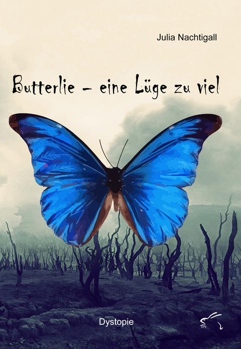 Butterlie – eine Lüge zu viel -  Nachtigall  Julia