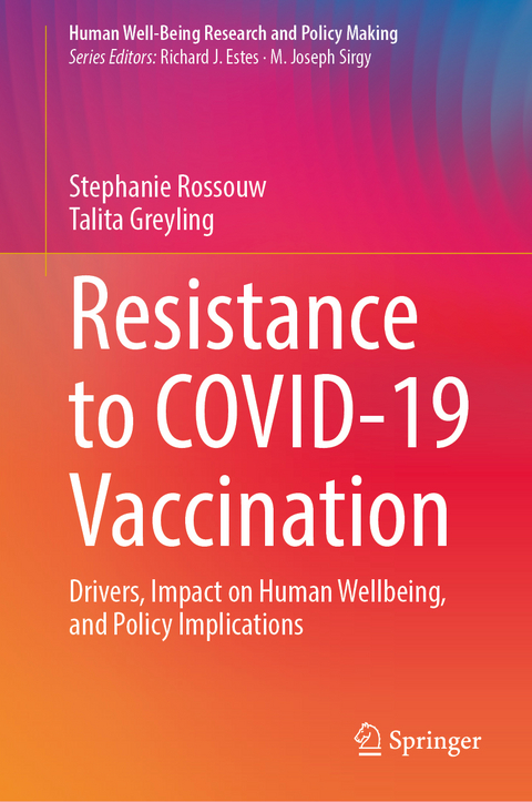 Resistance to COVID-19 Vaccination - Stephanie Rossouw, Talita Greyling