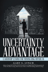 Uncertainty Advantage - Gary S. Lynch