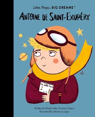 Antoine de Saint-Exupéry - Maria Isabel Sanchez Vegara