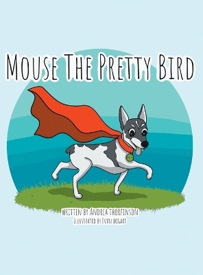 Mouse The Pretty Bird -  Thorfinson