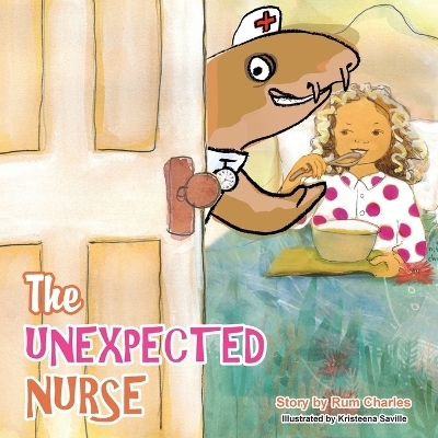 The Unexpected Nurse - Rum Charles