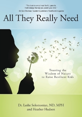 All They Really Need - Dr Leslie Solomonian, Heather Hudson