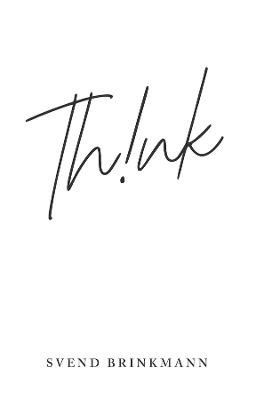 Think - Svend Brinkmann