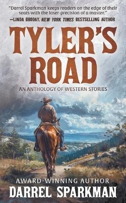Tyler's Road - Darrel Sparkman