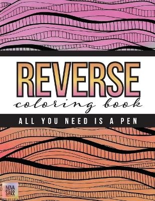 Reverse Coloring Book - Novastarr Nelson