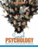 Social Psychology - Baron, Robert A.; Branscombe, Nyla R.; Byrne, Donn R.