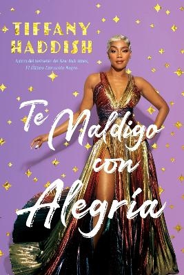 Te Maldigo con Alegra - Tiffany Haddish