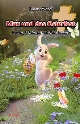 Max und das Osterfest - Simone Weber