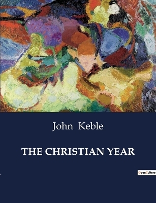 The Christian Year - John Keble