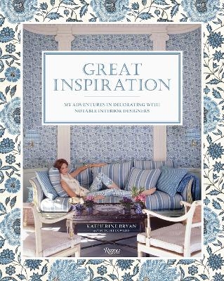 Great Inspiration - Katherine Bryan, Mitchell Owens