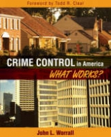 Crime Control in America - Worrall, John L.