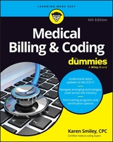 Medical Billing & Coding For Dummies - Smiley, Karen