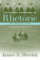 The History and Theory of Rhetoric - Herrick, James