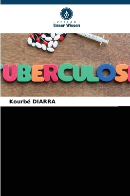 Bewertung des Tuberkulose-Managements in Koro - Kourb� Diarra