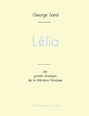 L�lia de George Sand (�dition grand format) - George Sand