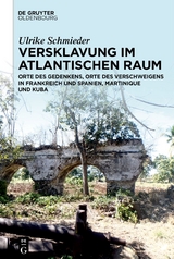 Versklavung im Atlantischen Raum - Ulrike Schmieder