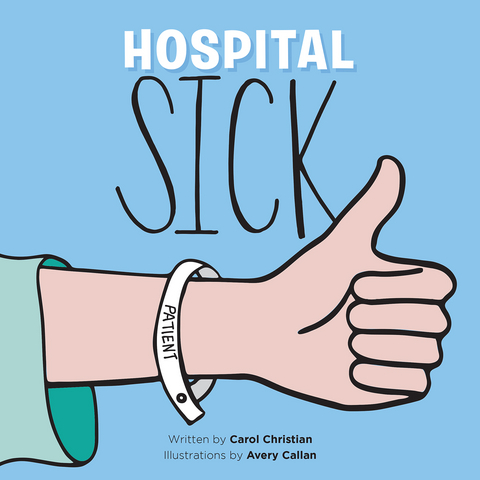 Hospital Sick -  Carol Christian