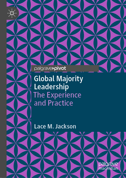 Global Majority Leadership - Lace M. Jackson