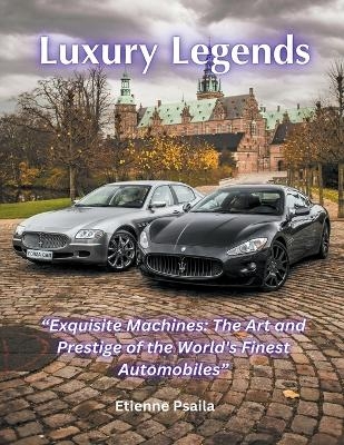 Luxury Legends - Etienne Psaila