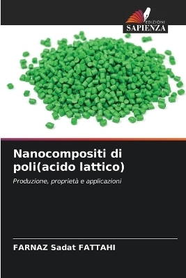 Nanocompositi di poli(acido lattico) - FARNAZ Sadat FATTAHI