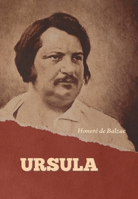 Ursula - Honor� de Balzac