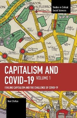 F/Ailing Capitalism and the Challenge of COVID-19 - Noel Chellan