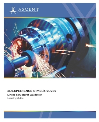 3DEXPERIENCE SIMULIA 2023x -  Ascent - Center for Technical Knowledge