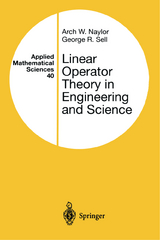 Linear Operator Theory in Engineering and Science - Arch W. Naylor, George R. Sell