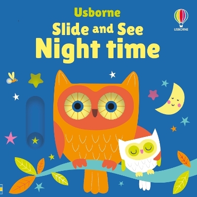 Slide and See Night Time - Fiona Watt