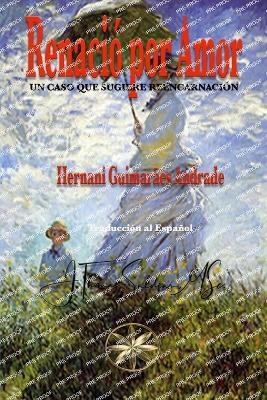 Renació por Amor - Hernani Guimarães Andrade